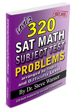 320-SAT-Math-Subject-Test-Problems