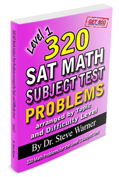 320 SAT Math Subject Test Problems - Level 1