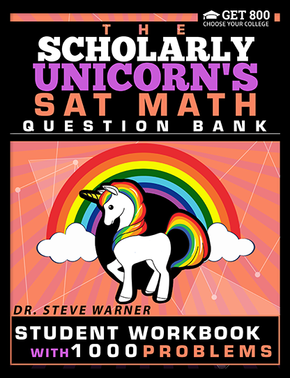 Scholarly Unicorn SAT Math Question Bank