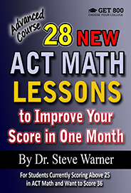 28 New ACT Math Lessons